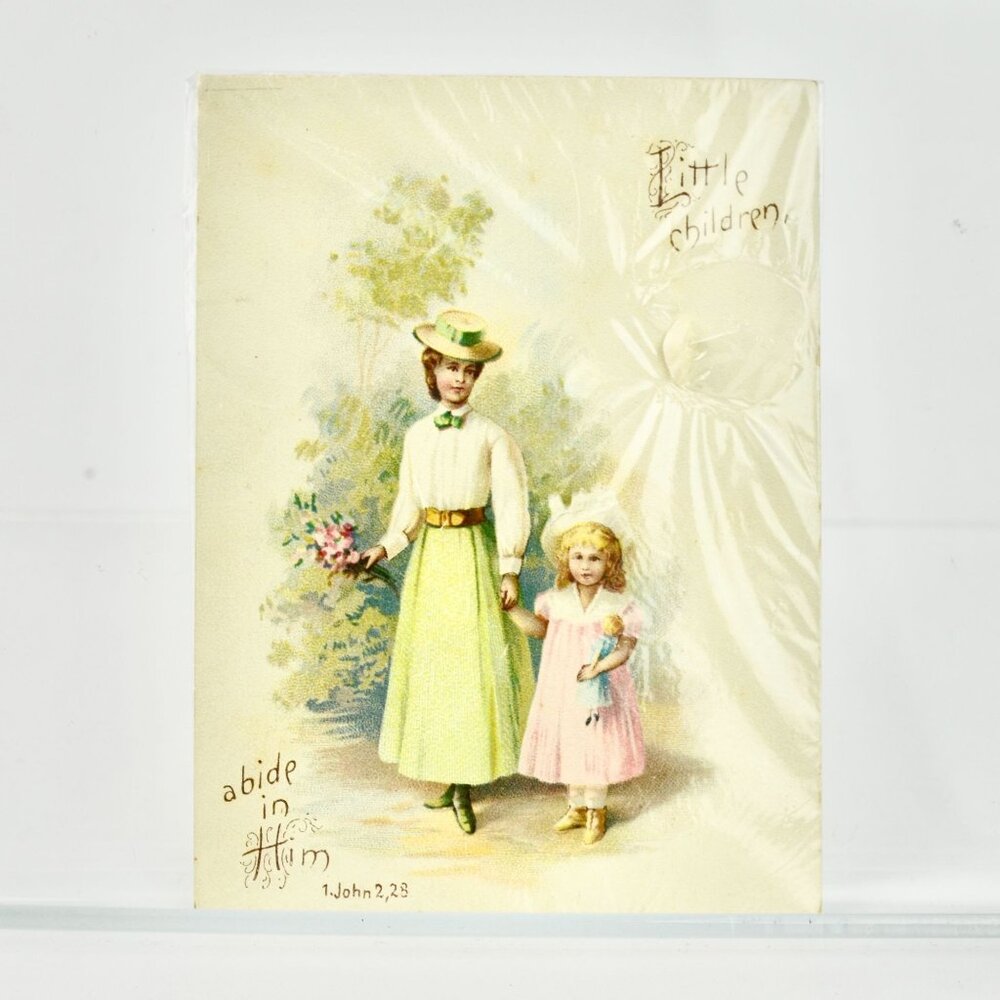 Antique Victorian Card Little Children Abide in Him Woman Child